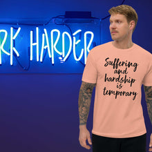 Load image into Gallery viewer, hardship is temporary Short Sleeve T-shirt